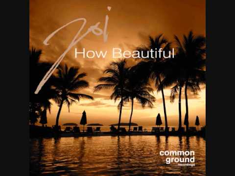 Joi - How Beautiful (Instrumental Mix)