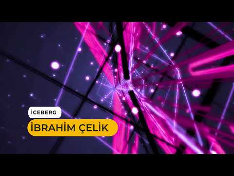 İbrahim Çelik - İceberg (Deep Electronic) ! Out Now !