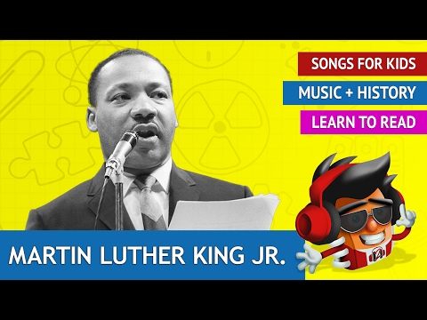 Martin Luther King Jr. Song | History Songs for Kids