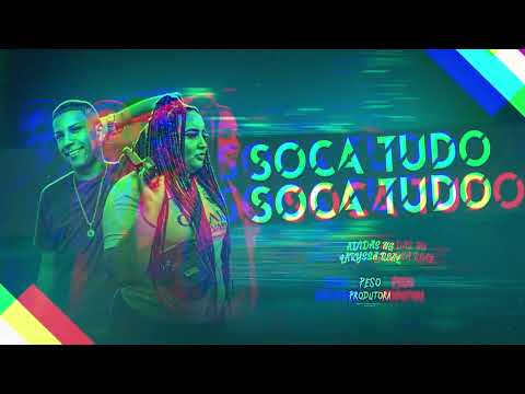 MC ADIDAS NG, LARYSSA REAL - SOCA TUDO - REMIX BREGA FUNK