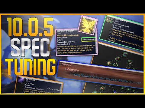 BIG CHANGES! - Patch 10.0.5 Talent Changes & Balance Tuning