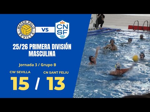 CW Sevilla VS CN Sant Feliu - 25/26 Primera División Masculina - Jornada 3