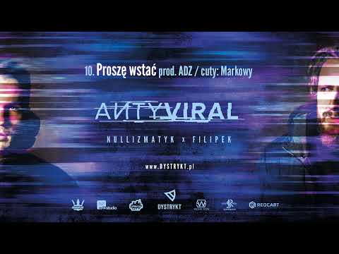Nullizmatyk X Filipek - Proszę wstać (prod. ADZ)