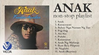 ANAK - Freddie Aguilar [Nonstop Playlist]