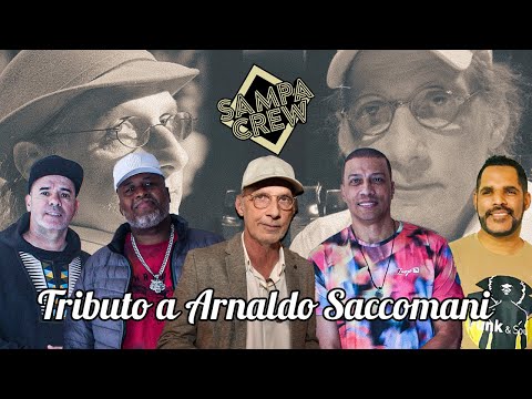 ESPECIAL SAMPA CREW  - TRIBUTO A ARNALDO SACCOMANI
