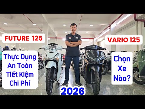 Future led và Vario 125: Mua xe nào năm 2026? So sánh, đánh giá chi tiết. Khải Phạm #future #vario 