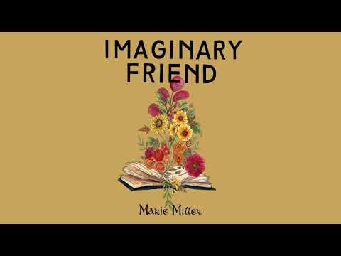 Imaginary Friend | Marie Miller