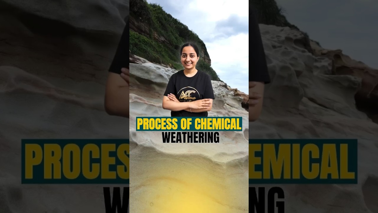 || Chemical Weathering ||