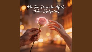 Download lagu Jika Kau Dengarkan Hatiku mp3