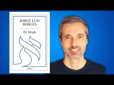 🇦🇷 CÓMO LEER A BORGES - GUÍA PARA ADENTRARSE EN 'EL ALEPH' | Juan José Ramos Libros