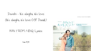 DAVICHI-It's alright, It's love [괜찮아, 사랑이야] (Han/Rom/Eng lyrics)