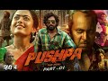 Pushpa The Rise Full Movie In Hindi Dubbed 2021 Allu Arjun Rashmika Mandanna Reviews Facts