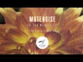MuteNoise - In The Middle (Yaaman Remix) 
