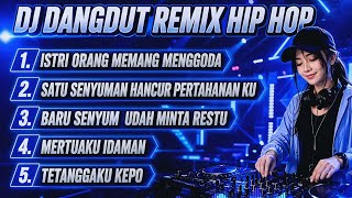 Download lagu DJ Remix Dangdut Hip-Hop Spesial ISTRI ORANG MEMANG MENGGODA Terbaru 2026 | Full Bass Viral TikTok mp3 Download lagu DJ Remix Dangdut Hip-Hop Spesial ISTRI ORANG MEMANG MENGGODA Terbaru 2026 | Full Bass Viral TikTok mp3