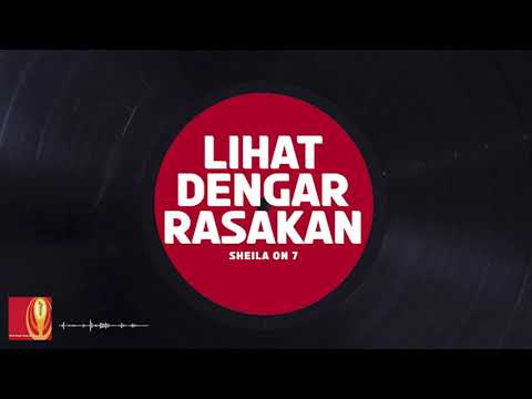 Sheila On 7 - Lihat Dengar Rasakan