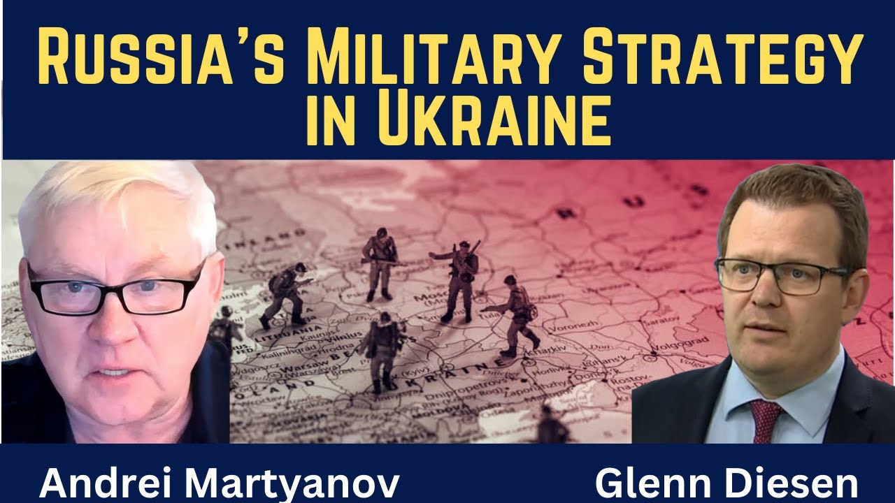 Andrei Martyanov: Russia's Military Strategy in Ukraine