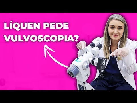 Does someone with LICHEN need to have a VULVOSCOPY?