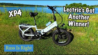 Lectric XP4 - Another Winner At A Reasonable Price!