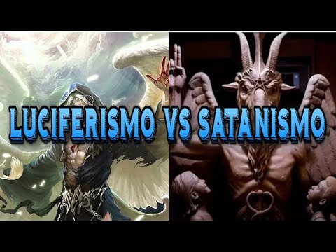 DIFERENCIAS ENTRE LUCIFERISMO VS SATANISMO - NO ES LO MISMO