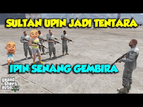 SULTAN UPIN JADI TENTARA BAWA TANK IPIN SENANG SEKALI - GTA V SULTAN UPIN IPIN EPISODE SPESIAL