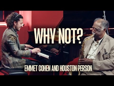 Emmet Cohen & Houston Person DUO
