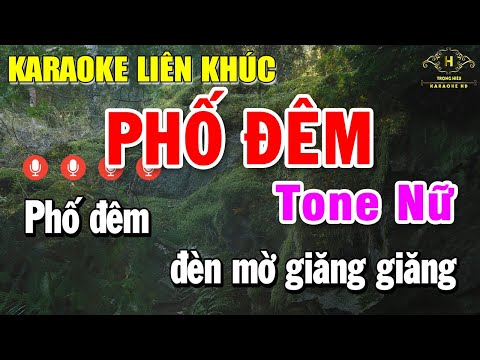 Karaoke Liên Khúc Phố Đêm Tone Nữ Nhạc Sống Bolero Dễ Hát | Trọng Hiếu