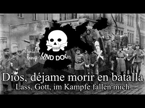 "Ein Landsknecht bin ich von Natur" Canción del Freikorps