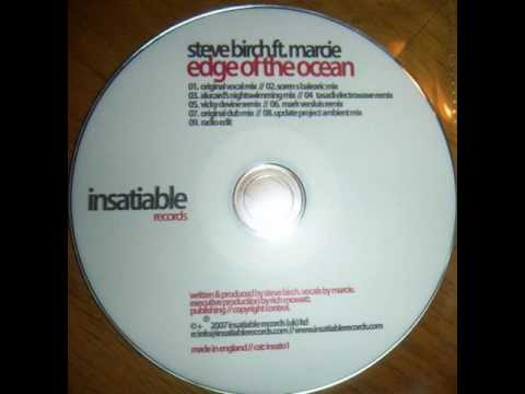 Steve Birch feat. Marcie - Edge Of The Ocean (Alucard's Night Swimming Mix)