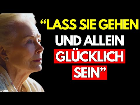 Lass los und lerne, alleine glücklich zu sein | Louise Hay