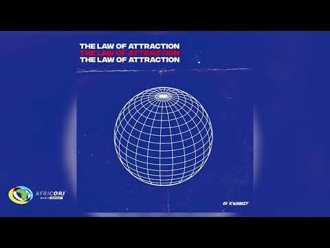 DJ Kwamzy - The Law of Attraction (Official Audio)