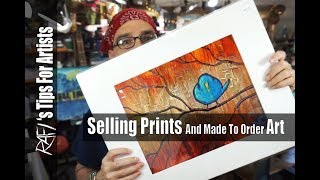 Selling Prints And Made To Order Art - Tips For Artists