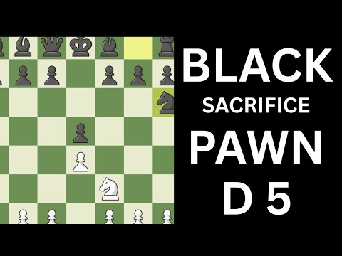 Black sacrifice Pawn D5 |