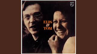 Só Tinha de Ser Com Você - Elis Regina - Elis &amp; Tom 30 Anos