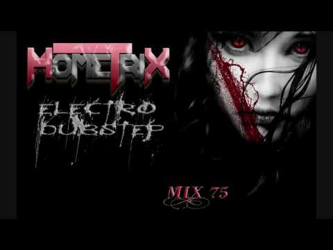 HometriX - (Re Upload ) - Electro Dubstep Mix 75 - PAIN - November 2012  Re upload...