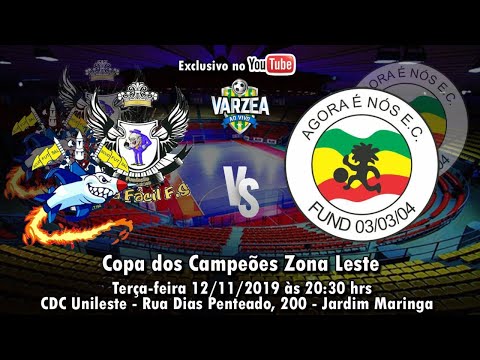 Scud/Joga Fácil FS  x  Agora é Nós EC - Copa dos Campeões Zona Leste 2019