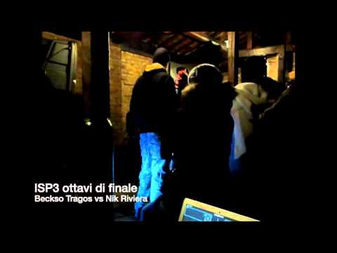 Beckso Tragos vs Nik Riviera - (ottavi di finale) - ISP3 7/11/2015