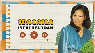 Download lagu Ida Laila - Istri Teladan mp3 Download lagu Ida Laila - Istri Teladan mp3