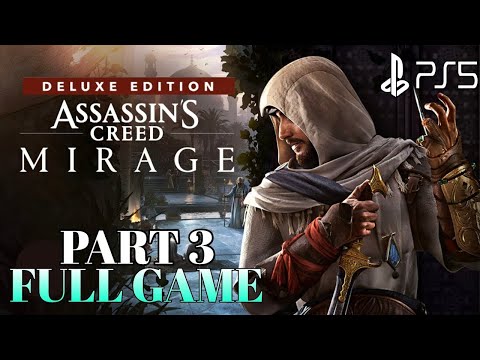 Assassins Creed Mirage Gameplay Walkthrough Part 3 FULL GAME | AC Mirage PS5 Gameplay Walkthrough