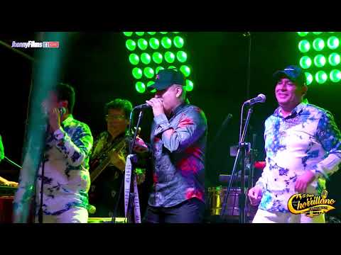 MUCHACHA TRAICIONERA MIX...EL GRAN CHORRILLANO INTERNACIONAL en 4K - FELIZ 3ER. ANIVERSARIO 2023