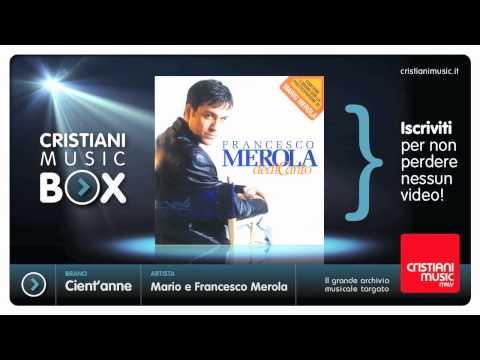 Mario Merola e Francesco Merola - Cient'anne