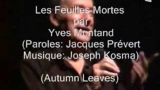 Les feuilles mortes -  Yves Montand - Subtítulos en español