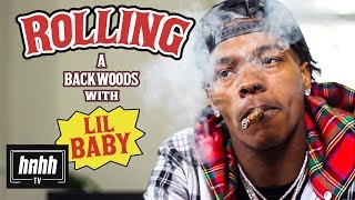 How to Roll a Backwoods with Lil Baby (HNHH)