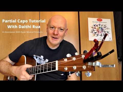 Partial Capo Tutorial with Daithi Rua