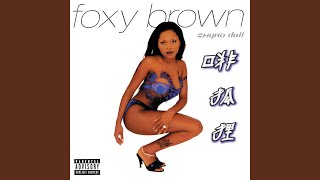 The Birth of Foxy Brown Music Video