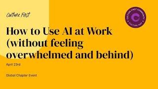 How to Use AI at Work (without feeling overwhelmed and behind)