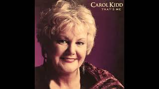 Carol Kidd  - Night and Day