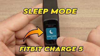 Fitbit Charge 5: Turn Sleep Mode ON & OFF Manually or Automatically