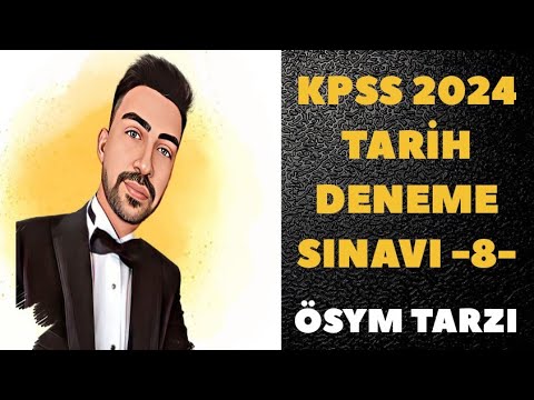 KPSS 2024 TARİH DENEME - SINAV PROVASI -8-  #kpss2024 #kpsstarih #kpsstarihdenemesi