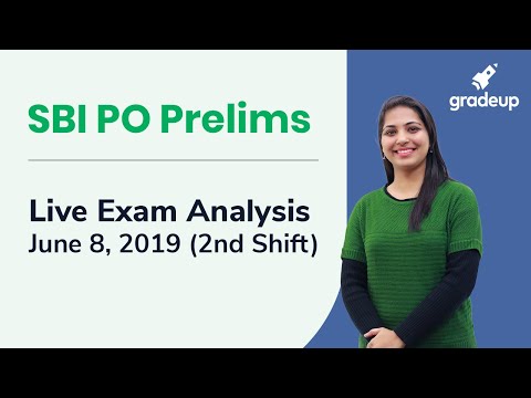SBI PO Prelims Exam Analysis 2019 (8th June, 2nd Shift): Questions asked & Difficult Level Video