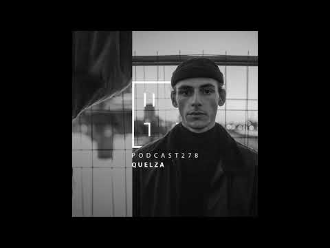 Quelza - HATE Podcast 278